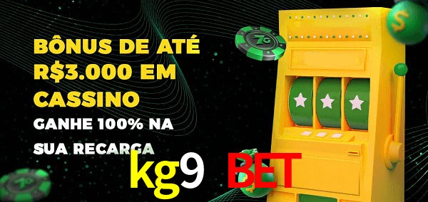 kg9 bet melhor bônus de depósito